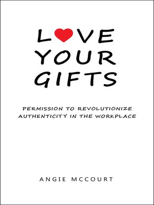 cover image of Love Your Gifts